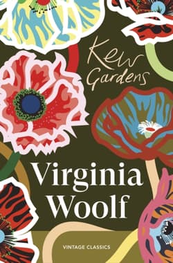 Kew Gardens - Virginia Woolf