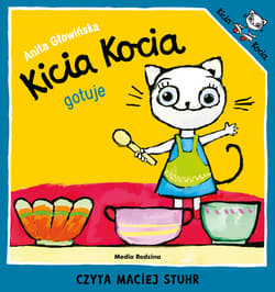 Kicia Kocia gotuje - audiobook