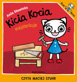 Kicia Kocia majsterkuje 2019 - audiobook