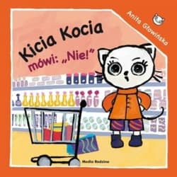 Kicia Kocia mówi: NIE! - Anita Głowińska