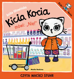 Kicia Kocia mówi: NIE! - audiobook - Anita Głowińska