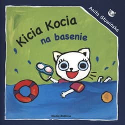 Kicia Kocia na basenie - Anita Głowińska