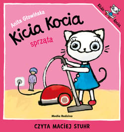Kicia Kocia sprząta - audiobook - Anita Głowińska