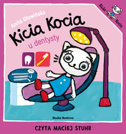 Kicia Kocia u dentysty - audiobook
