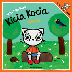 Kicia Kocia. Wiosna! - Anita Głowińska
