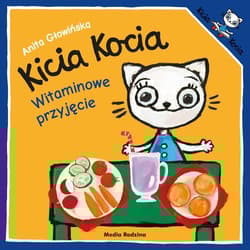 Kicia Kocia Witaminowe przyjęcie - Anita Głowińska