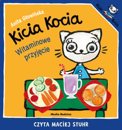 Kicia Kocia. Witaminowe przyjęcie - audiobook