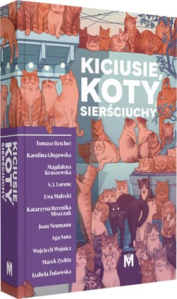Kiciusie, koty, sierściuchy - Tomasz Betcher