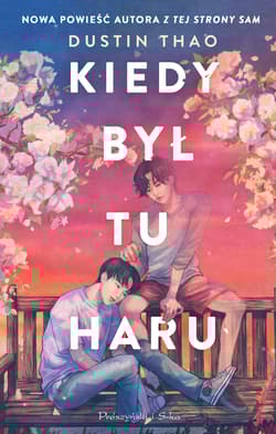 Kiedy był tu Haru - Dustin Thao