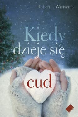 Kiedy dzieje się cud