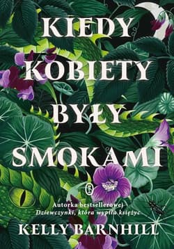 Kiedy kobiety były smokami