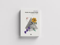 Kiedy nie pragnę Boga - John Piper