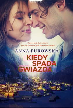 Kiedy spada gwiazda Wielkie Litery - Anna Purowska
