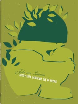 Kiedy tata zamienił się w krzak - ebook - Joke van Leeuwen