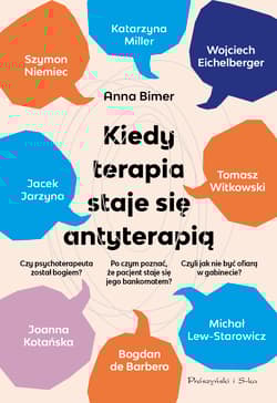 Kiedy terapia staje się antyterapią - Anna Bimer