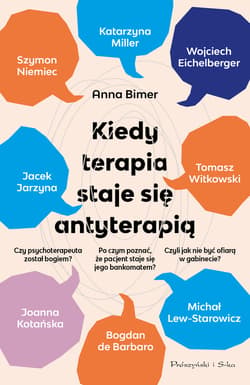 Kiedy terapia staje się antyterapią - ebook - Anna Bimer