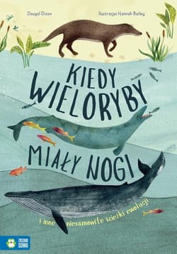 Kiedy wieloryby miały nogi - Dougal Dixon