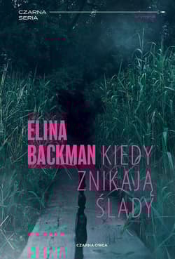 Kiedy znikają ślady - Elina Backman