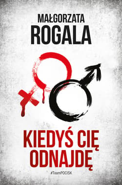 Kiedyś Cię odnajdę - ebook - Małgorzata Rogala