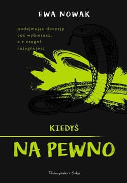 Kiedyś na pewno - Ewa Nowak