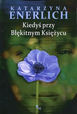 Kiedyś przy Błękitnym Księżycu