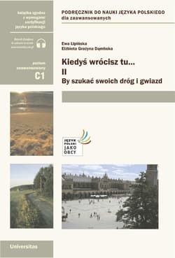 Kiedyś wrócisz tu... cz.2 By szukać swoich dróg... - Ewa Lipińska,  Dąmbska Elżbieta Grażyna