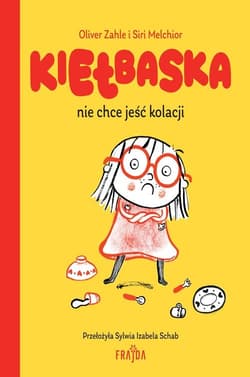 Kiełbaska nie chce jeść kolacji - Oliver Zahle, Melchior Siri