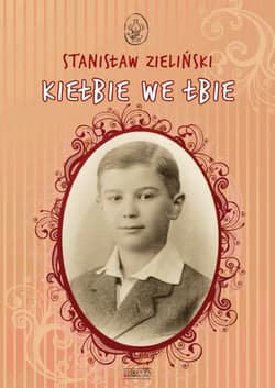 Kiełbie we łbie - ebook - Stanisław Zieliński