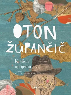 Kielich upojenia - Oton Župančič