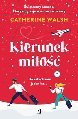 Kierunek miłość - Catherine Walsh