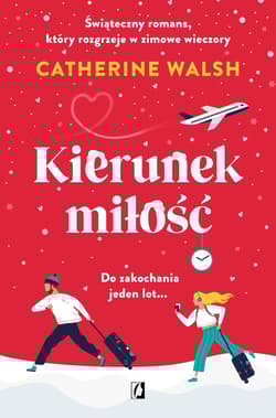 Kierunek miłość - Catherine Walsh