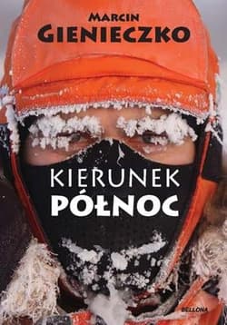 Kierunek Północ - Marcin Gienieczko