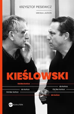 Kieślowski. Od Bez końca do końca - Mikołaj Jazdon, Krzysztof Piesiewicz