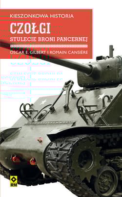 Kieszonkowa historia Czołgi Stulecie broni pancernej