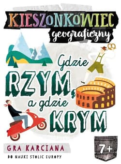 Kieszonkowiec geograficzny Gdzie Rzym, a gdzie Krym (7+)