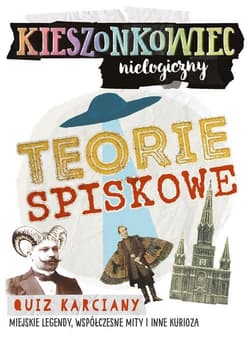 Kieszonkowiec nielogiczny Teorie spiskowe - Marcin Napiórkowski