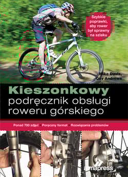 Kieszonkowy podręcznik obsługi roweru górskiego