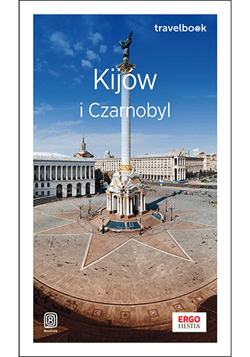 Kijów i Czarnobyl. Travelbook wyd. 2 - Andrzej Kłopotowski