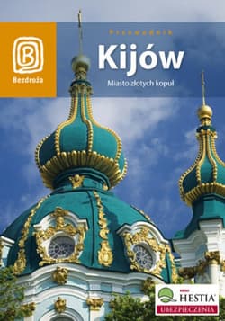 Kijów. Miasto złotych kopuł. Wydanie 2 - ebook - Aleksander Strojny, Artur Grossman
