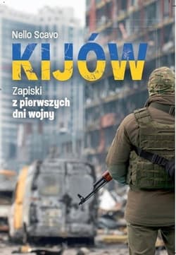 Kijów Zapiski z pierwszych dni wojny