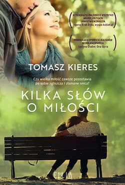Kilka słów o miłości wyd. kieszonkowe - Tomasz Kieres