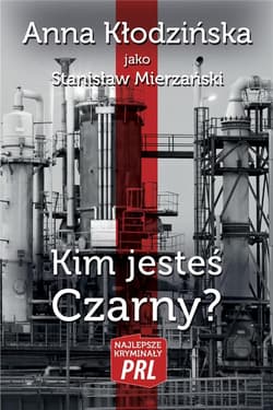 Kim jesteś Czarny? - Anna Kłodzinska