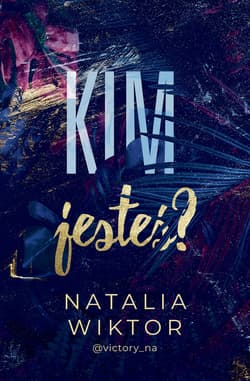 Kim jesteś? - ebook - Natalia Wiktor