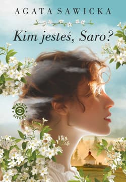 Kim jesteś, Saro? (większe litery) - Agata Sawicka