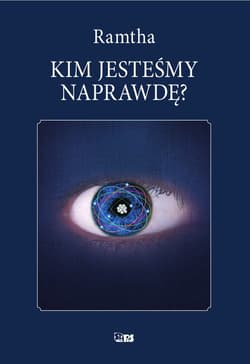 Kim jesteśmy naprawdę (dodruk 2022) - Ramtha
