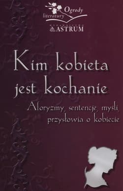 Kim kobieta jest kochanie