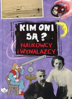 Kim oni są? Naukowcy i wynalazcy - Jerzy Zemanek