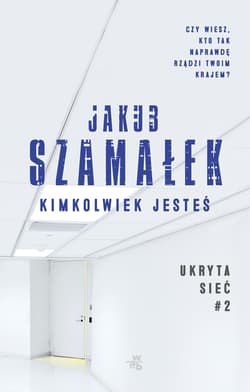 Kimkolwiek jesteś - Jakub Szamałek