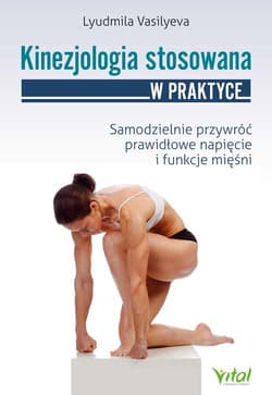 Kinezjologia stosowana w praktyce - Lyudmila Vasilyeva