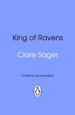 King of Ravens - Sager Clare